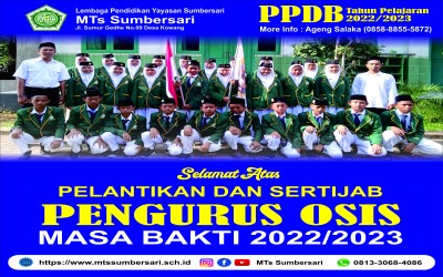 PELANTIKAN DAN SERTIJAB PENGURUS OSIS MASA BAKTI 2022/2023